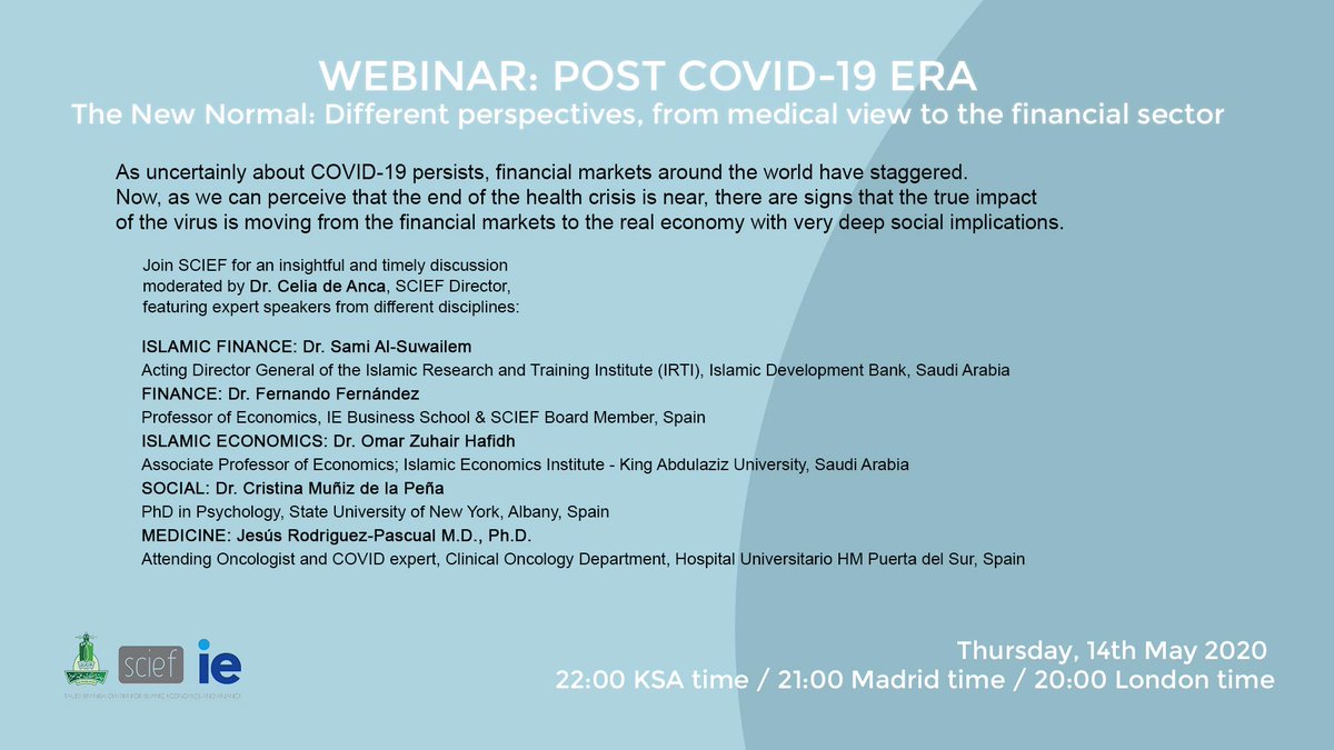 SCIEF (@sciefnews) on Twitter photo Join the <a href="/SCIEFNEWS/">SCIEF</a> Webinar 'POST #COVID-19 ERA
The New Normal: Different perspectives, from medical view to the financial sector' #IslamicFinance
14 May with very interesting speakers
Registration lnkd.in/gFH7YFG
<a href="/isdb_group/">IsDB Group</a> @IRTI_IDB <a href="/IsFinanceSpain/">IslamicFinanceSpain</a> <a href="/iei_kau/">معهد الاقتصاد الإسلامي</a> <a href="/isdb_group/">IsDB Group</a> Join the <a href="/SCIEFNEWS/">SCIEF</a> Webinar 'POST #COVID-19 ERA
The New Normal: Different perspectives, from medical view to the financial sector' #IslamicFinance
14 May with very interesting speakers
Registration lnkd.in/gFH7YFG
<a href="/isdb_group/">IsDB Group</a> @IRTI_IDB <a href="/IsFinanceSpain/">IslamicFinanceSpain</a> <a href="/iei_kau/">معهد الاقتصاد الإسلامي</a> <a href="/isdb_group/">IsDB Group</a>