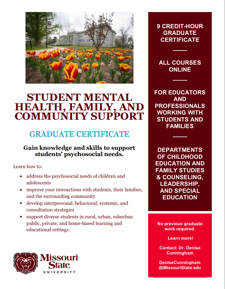 EcfdMOstate's tweet photo. Professionals working with students and families - want to learn more about supporting the psychosocial needs of children, adolescents, families, and communities? New graduate certificate coming soon (see flyer for details)! https://t.co/WNm0CB2UWQ