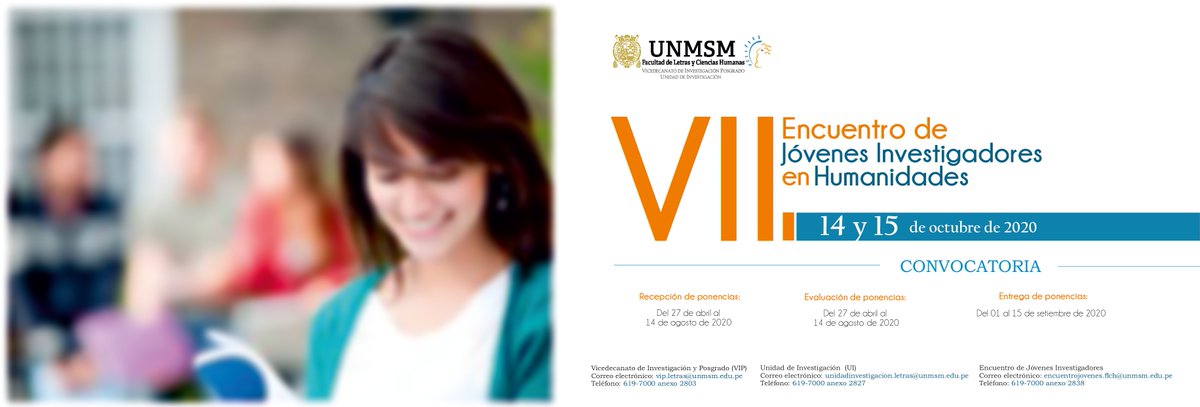 letrasUNMSM's tweet photo. #EventosLetras

El Vicedecanato de Investigación y Posgrado, el Vicedecanato Académico y la Unidad de Investigación organizan el

VII ENCUENTRO DE JÓVENES INVESTIGADORES DE HUMANIDADES

Este evento que se realizará el miércoles 14 y el jueves 15 de octubre del 2020. https://t.co/HksRAKcj2a
