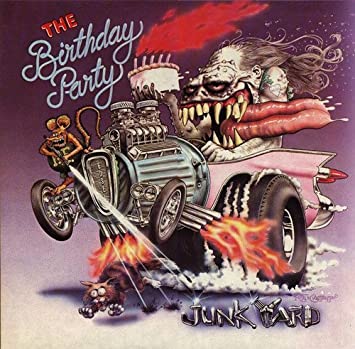14. The Birthday Party - Junk Yard (1982)