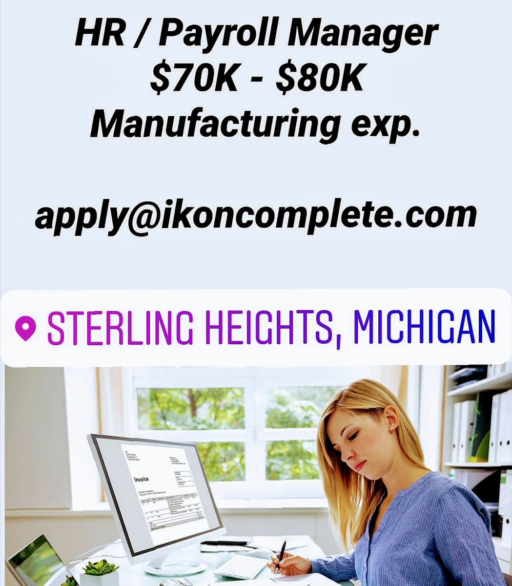 IKONComplete's tweet photo. We're hiring an HR/Payroll Manager for our client in Sterling Heights, MI
#Sterlingheights
#Michigan #payroll #payrolljobs #paylocity #Detroit
#HumanResourcesjobs
#HRJobs
#manufacturing #michiganmanufacturing https://t.co/FyQwF2omUO