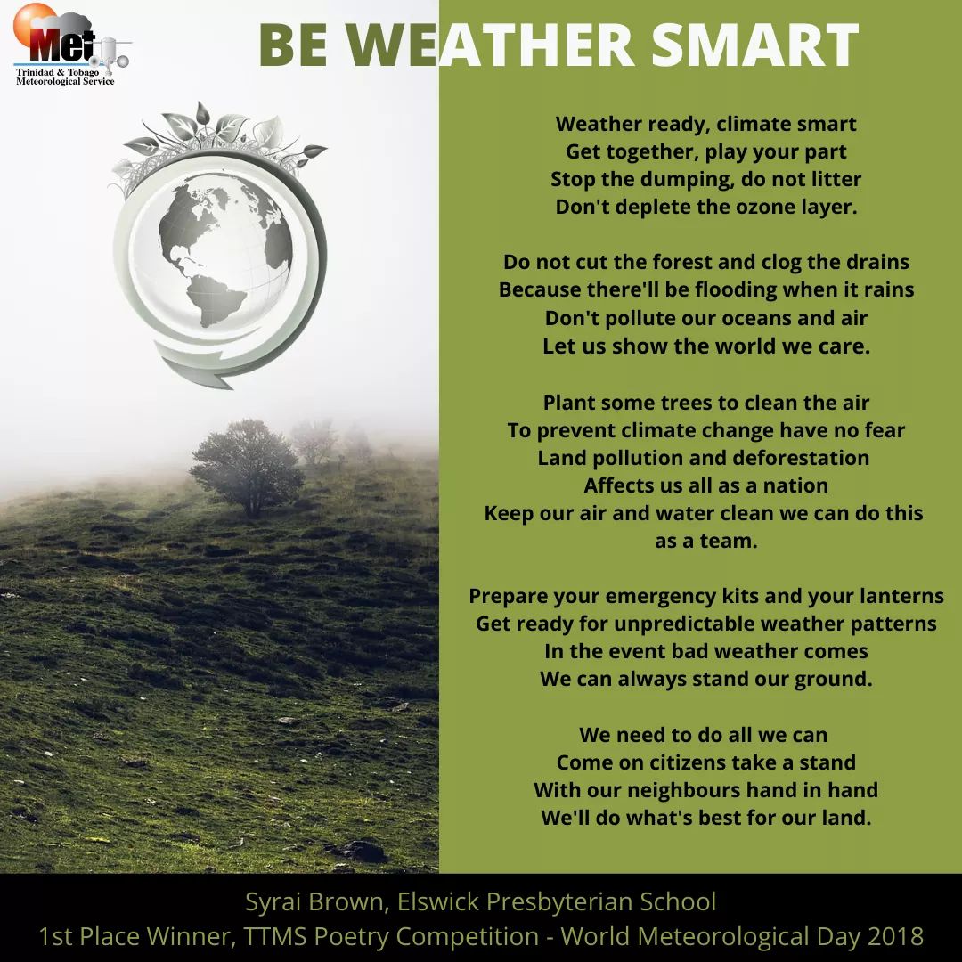 TTMetOffice's tweet photo. Here's some advice from the winner of our Poetry Competition for World Meteorological Day 2018! Be Weather Smart! #WeatherReadyClimateSmart https://t.co/cBG1L92bFV