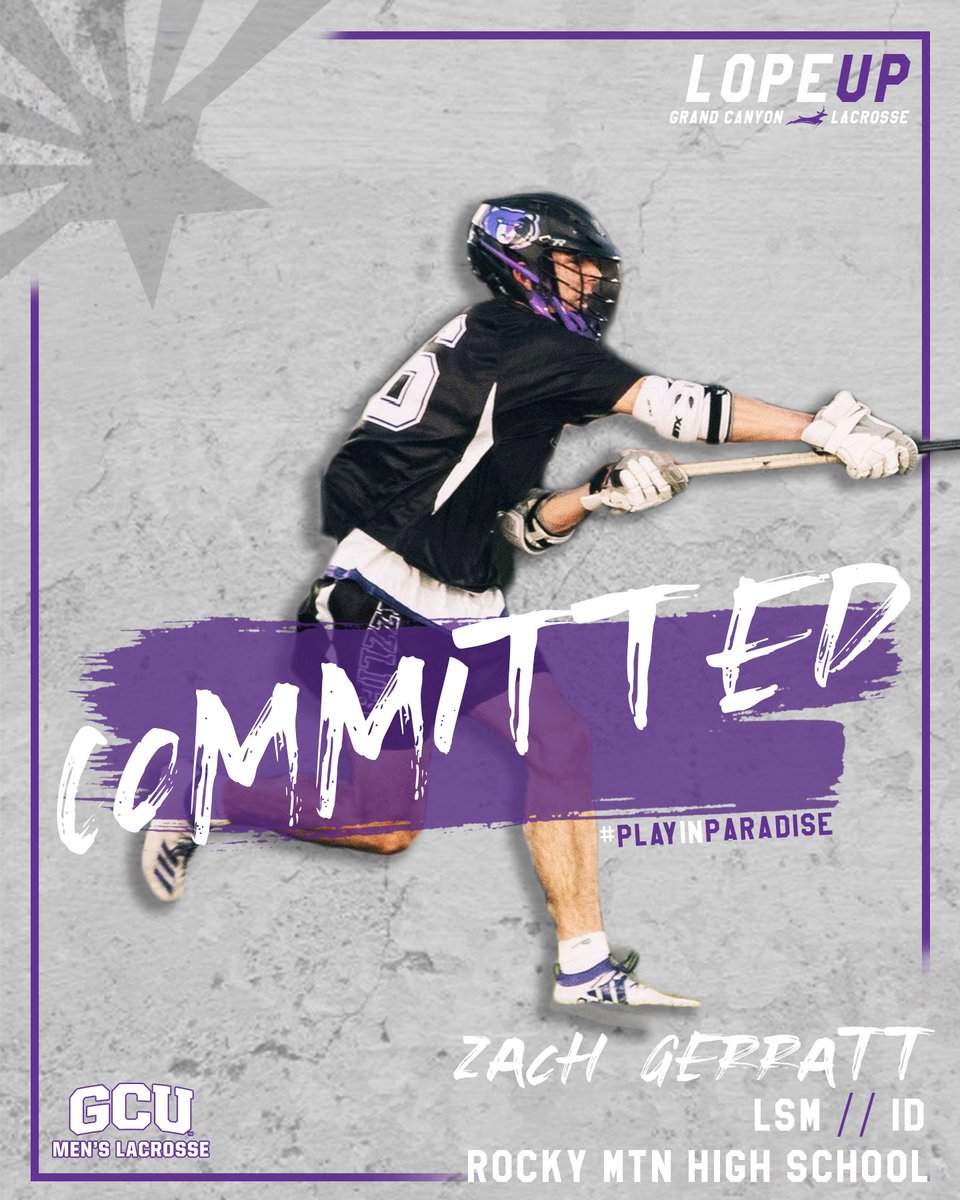 Gcu Men S Lacrosse On Twitter Zach Gerratt Lsm From Rocky Mountain Hs In Meridan Id Commits To Gcu Playinparadise Lopeup