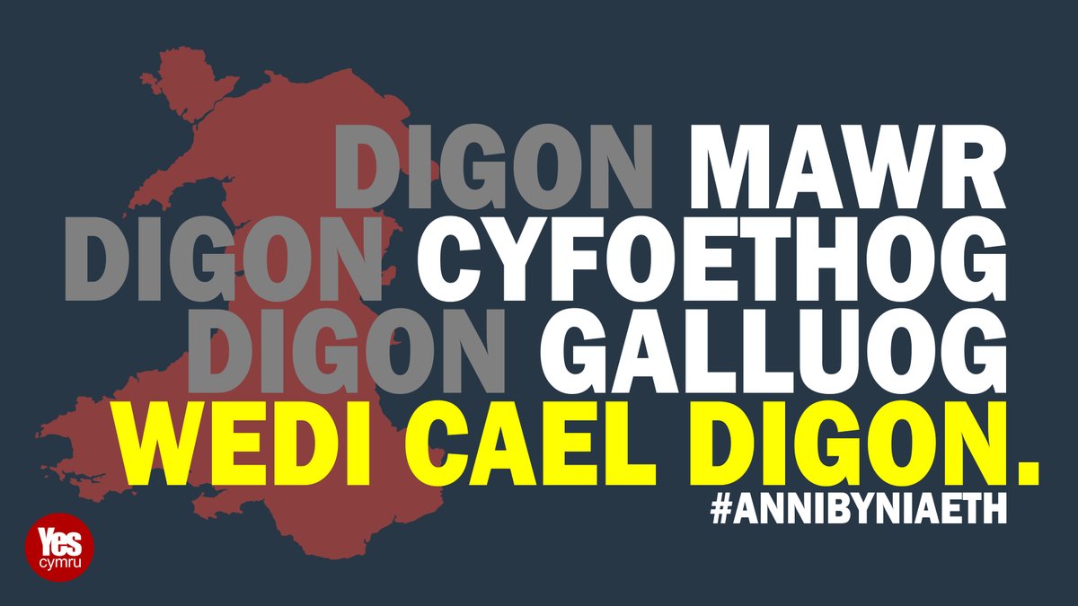 YesCymru's tweet photo. DIGON MAWR
DIGON CYFOETHOG
DIGON GALLUOG

WEDI CAEL DIGON
#Annibyniaeth🏴󠁧󠁢󠁷󠁬󠁳󠁿 https://t.co/gG3eGJ4BLM