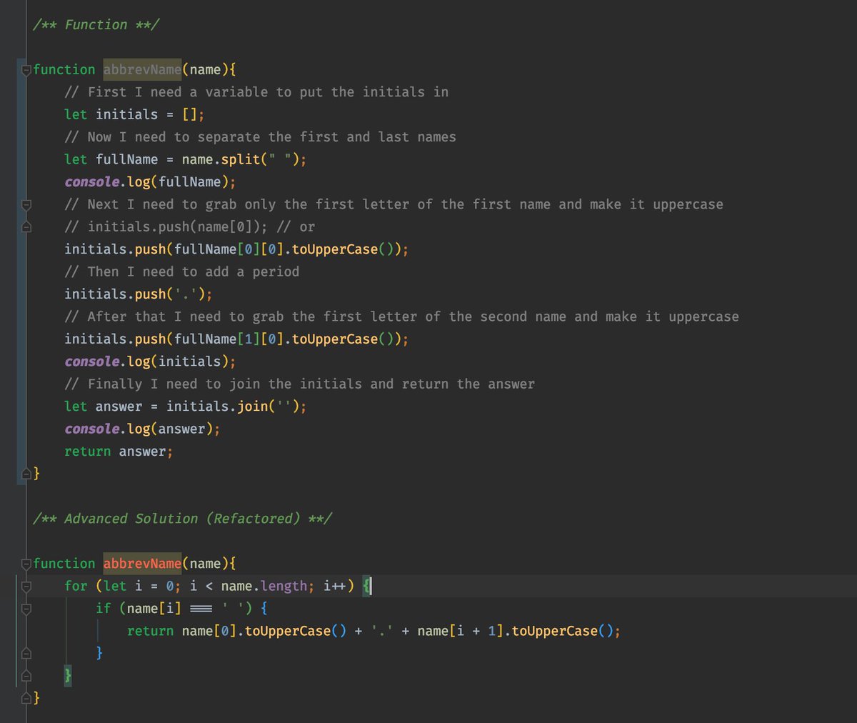 spianoDev's tweet photo. Just finished day7 of round2 #100DaysOfCode and really enjoying writing out naive solutions with pseudo code for my students followed by a refactored or alternative advanced solution. #greenGitHub #codinglife #bootcamp https://t.co/87wIKO1nKs