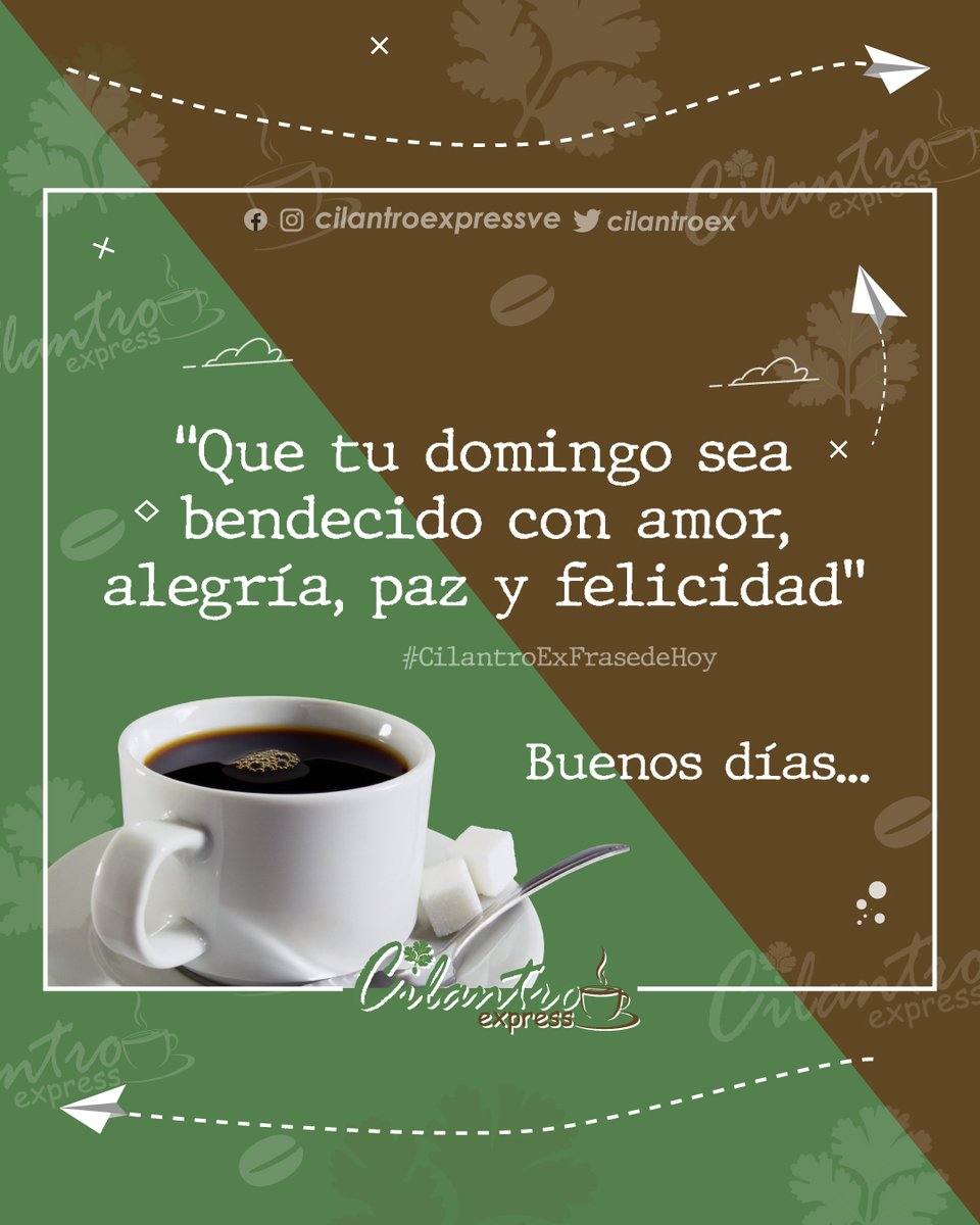 CilantroEx's tweet photo. “Que tu domingo sea bendecido con amor, alegría, paz y felicidad"
#CilantroExFrasedeHoy
#cilantroexpressve
#deliverymerida
#Merida
#Mérida
https://t.co/jNtArkdVYl https://t.co/KZwBGWmqvv