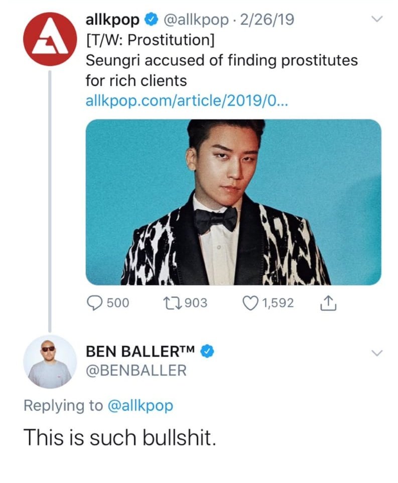 "I got your back bro"-BEN BALLER."This is such a bullshit." -BEN BALLER responding to an allkpop post about seungri's accusations.