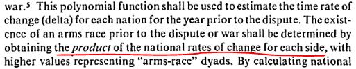 Multiplying the "times rates of change of national arms levels" of both states in the dyad gives the "Arms Race Index" value for that dyad during the year of a dispute