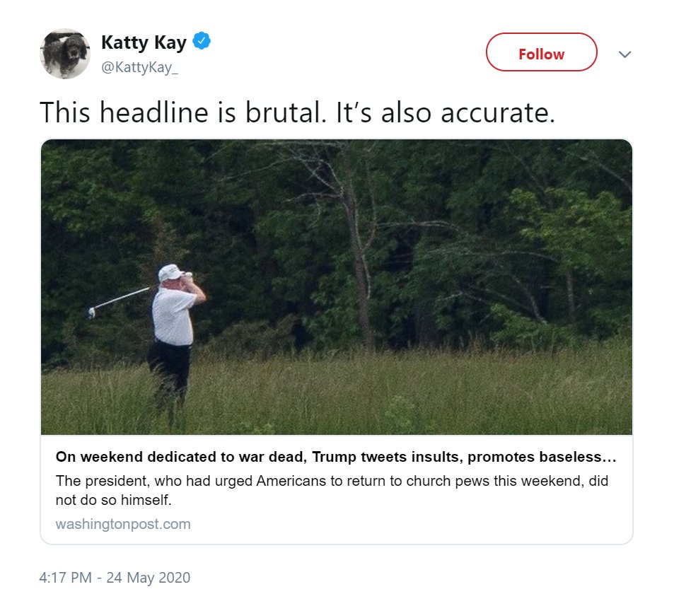 117)  @KattyKay_ took a swing at POTUS on Memorial Day Weekend.