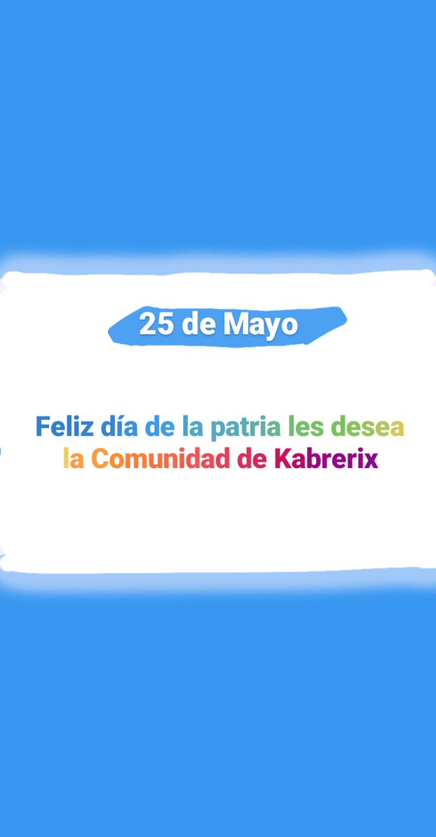 kabrerix's tweet image. Feliz 25 de Mayo!!💙🤍