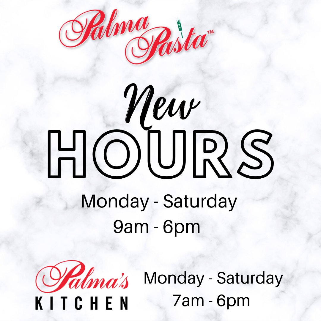 BIG NEWS! EXTENDED HOURS.  Please note all our locations are NOW open until 6pm. Monday - Saturday. Please go to our website for location information. palmapasta.com