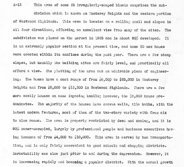 Not to worry, historical lender / homebuyer: one mi farther is a green zone in Monterey Heights / Westwood Highlands. "The area is properly restricted by deed and zoning, and it is 90% owner-occupied, largely by professional people and business executives". [4/5]