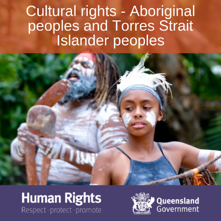 Aboriginal &amp; Torres Strait Islander peoples can enjoy their culture including traditional knowledge, spiritual practices, beliefs &amp; teaching. They can use their language, protect kinship ties and relationship with their land, resources and environment. #understandyourhumanrights
