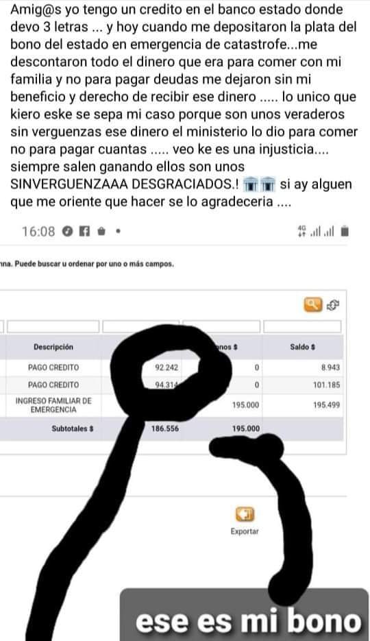 carlosalvear's tweet photo. Es lamentable que ingreso familiar de emergencia #bono #Pandemia sea utilizado por los Bancos e Instituciones Financieras para pagarse. No solo es inhumano, sino ilegal y se acerca a la figura de un robo. Se inyecta dinero público con un fin y ellos se lo comen! #COVIDー19Chile https://t.co/Lj8O5MsCN2
