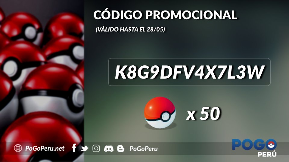 PoGoPeru's tweet photo. #CódigoPromocional - 50 pokebolas para más capturas! Válido hasta el 28/05. 
➡️ Pondremos el código en el hilo para que lo compartan e ingresen más fácilmente. https://t.co/Y1boPJoK7N