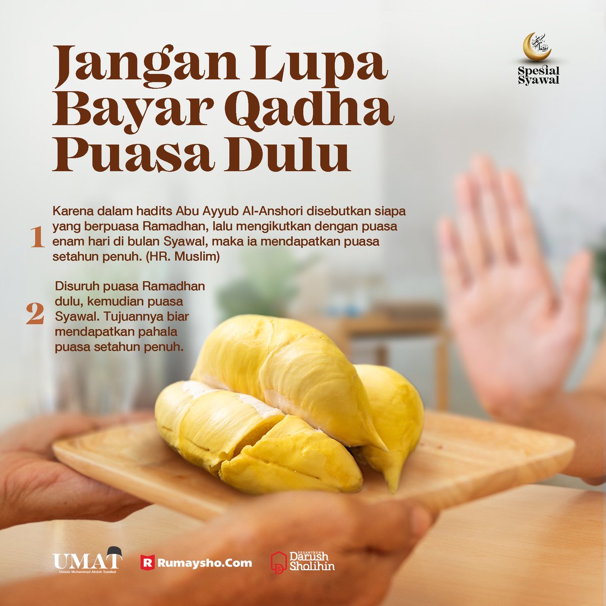 mabduhtuasikal's tweet photo. Bayar qadha puasa dulu, lalu puasa syawal. 

Mohon lihat isi gambar ya, jangan lihat duriannya. https://t.co/zqSG3sc2nw