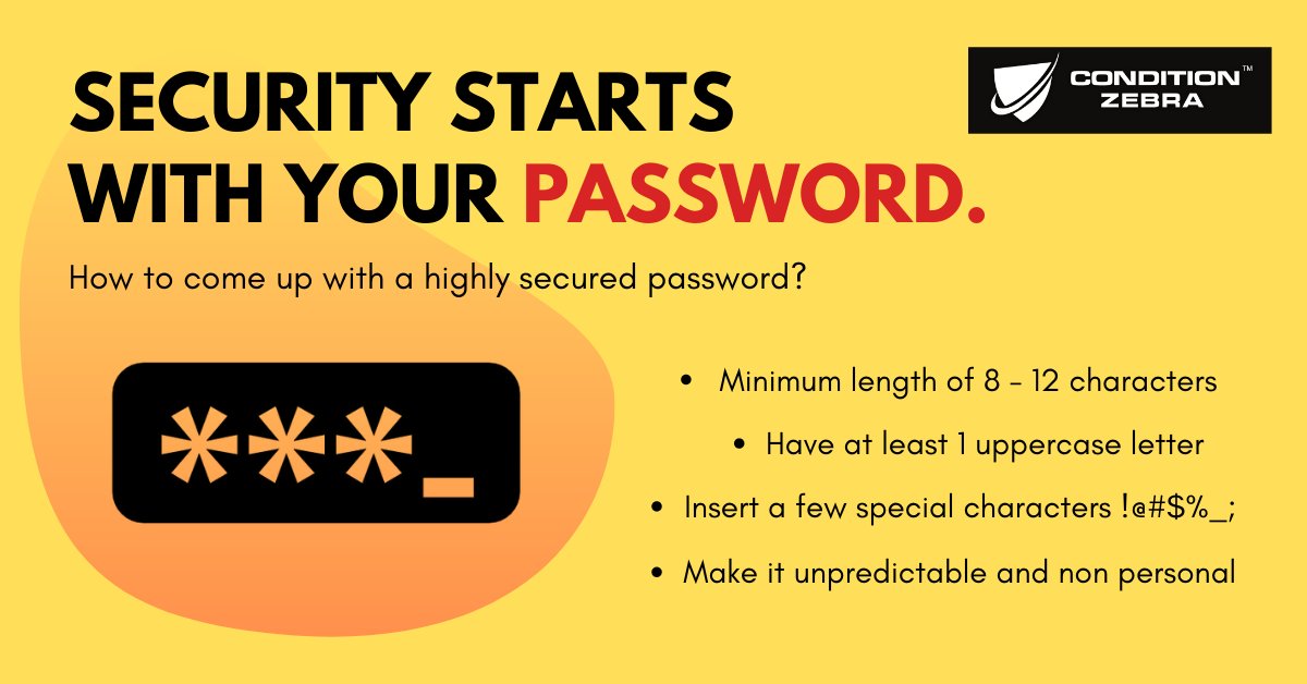 ConditionZebra's tweet photo. A strong password can ensure the safety of your privacy from unwanted guests as your password is your first line of defense. 

Here are some simple yet important tips when setting up your password.

#ConditionZebra #SecurityServices #CyberSecurity  #CyberSecurityExperts https://t.co/ycM5m0yE9W
