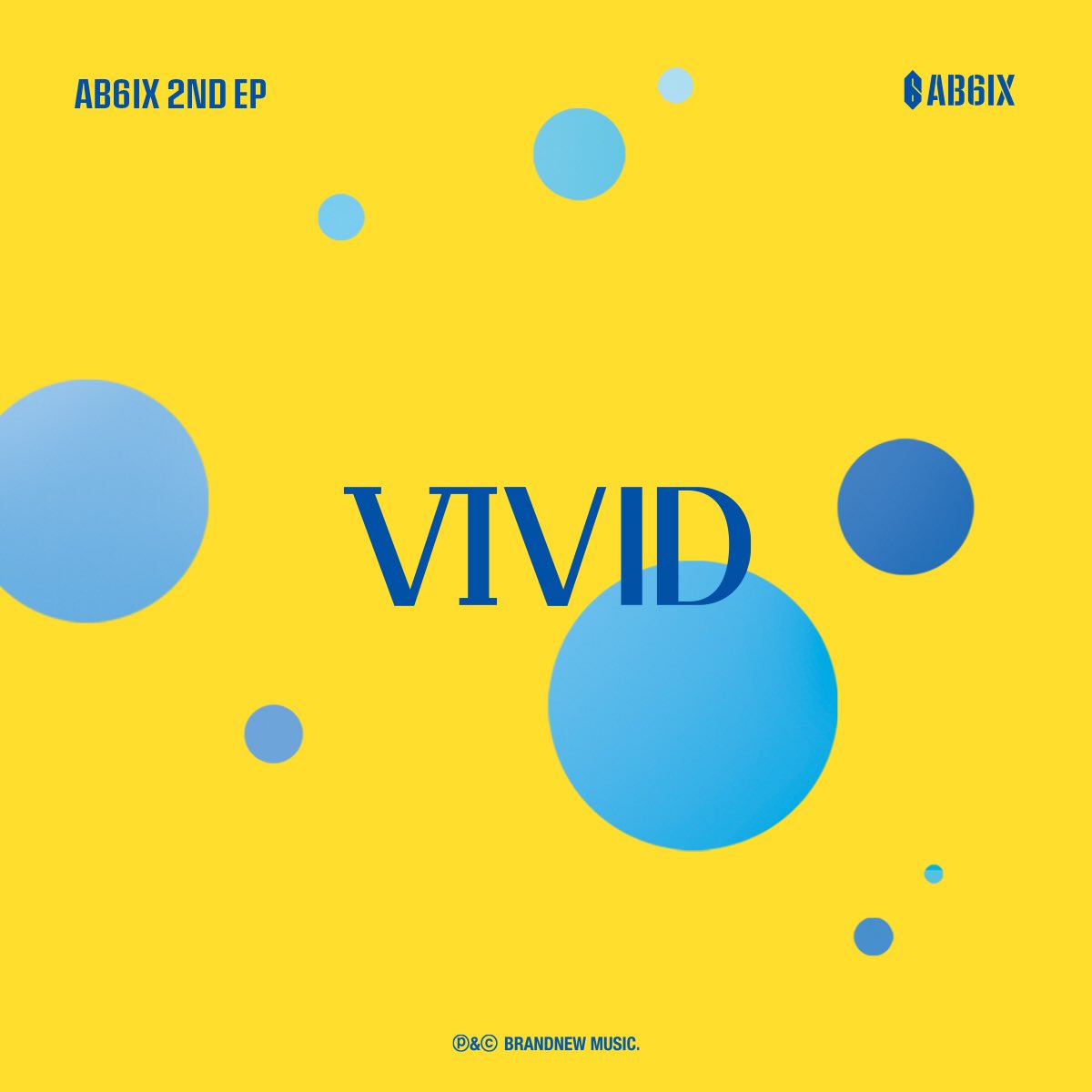 AB6IX's tweet photo. [#AB6IX/📋] AB6IX (에이비식스) 2ND EP 'VIVID' 예약판매 안내

LINK : https://t.co/GduM5YnZXU

#VIVID #에이비식스 #임영민 #전웅 #김동현 #박우진 #이대휘 #브랜뉴뮤직 #BRANDNEWMUSIC https://t.co/gcwFRFfmL8