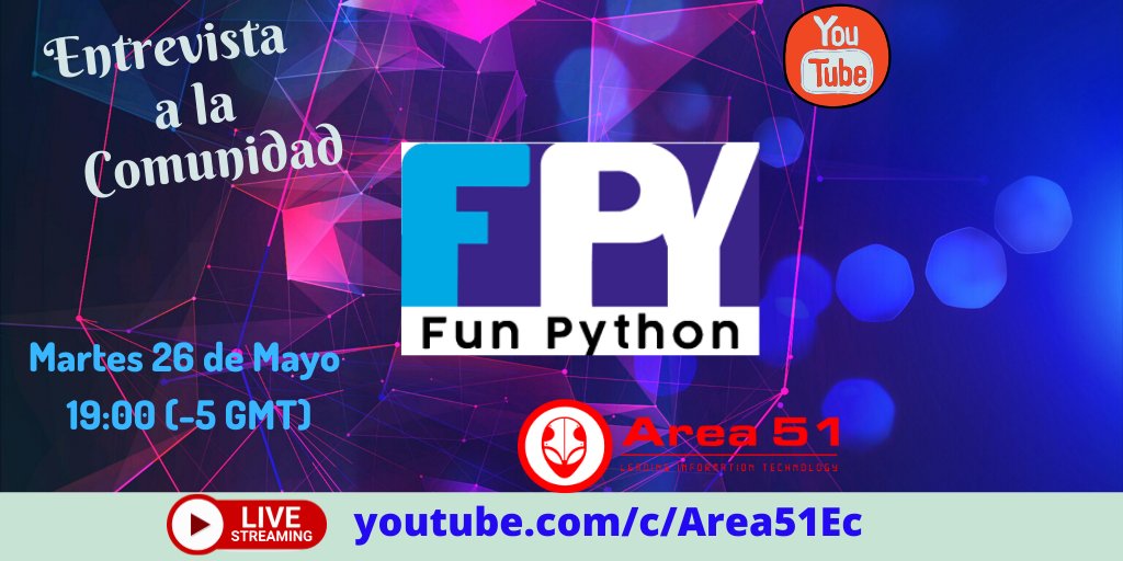Area51_EC's tweet image. ☢️Entrevista a la #comunidad #FunPython
📅Martes 26 de Mayo
⏰19:00 (-5GMT)
📝Inscripción: forms.gle/xd9juWVUhgsQ2A…
📡Transmision: youtube.com/watch?v=s1F3rn…
▶️Channel: youtube.com/c/Area51Ec?sub…