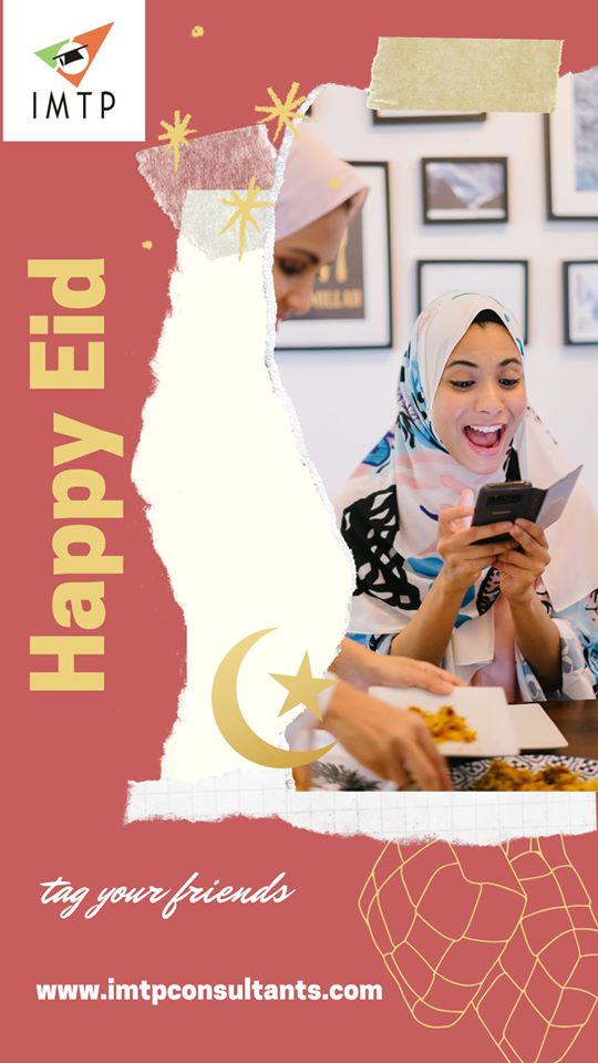 IMTPConsultants's tweet photo. Happy Eid! Let this eid realise your dreams to study abroad. Visit our website or call us for details on how the study abroad program intakes are designed to suit the current situation.
#studyabroad #studyinusa #studyinmalaysia #studyinsingapore #studyinuk #studyinaustralia https://t.co/ncIODaDcNK