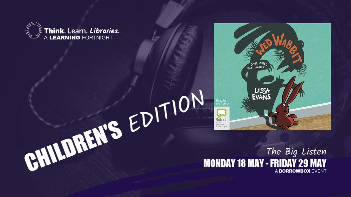 LibrariesNL's tweet photo. This week sees the start of #TheBigListen - Children's Edition. @BorrowBox is not just for adults, and we are encouraging upper primary kids to listen to #WedWabbit by @LissaKEvans this week. Discover listening to stories during #ThinkLearnLibraries. https://t.co/2gsCn0WNby https://t.co/Dkq9wwuyTg