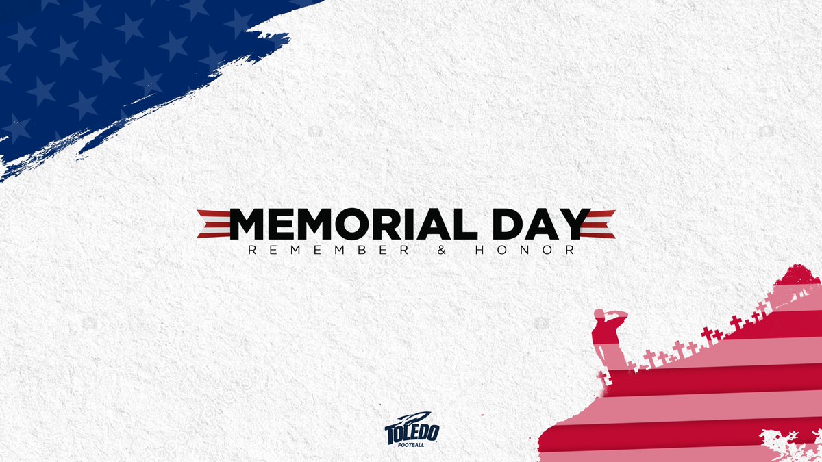 ToledoFB's tweet photo. Today, on Memorial Day, we pay our respects to ALL the men &amp; women that sacrifice their lives, Past, Present and Future.

#MemorialDay | #ONErocket https://t.co/n2W3QvuIkr