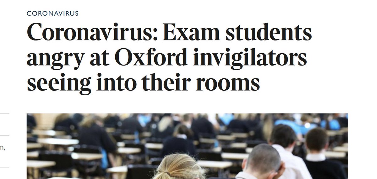 Typically woeful magical thinking here. This from an Oxford spokesbeing: "Remote invigilation is widely used in the higher education sector." Erm, no, it *isn't*, if you're talking about the UK. Which is as you'd hope, given that it doesn't work.  https://www.thetimes.co.uk/article/8c151728-9e03-11ea-b3fd-83a0d4cc538d?shareToken=3f61288c8e09e38c14b72af26f8d7c9a