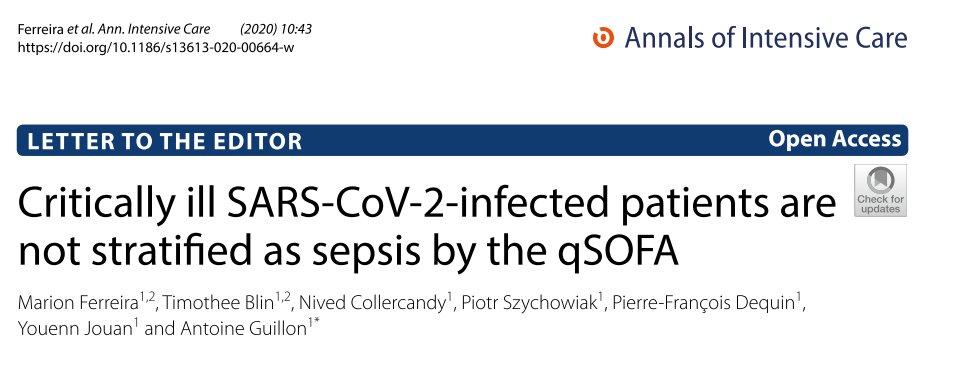 L'étude se penche justement sur la pertinence du score qSOFA pour les patients Covid 19 "Séverement malades" ("Critically ill")En particulier, est le seuil de 2 est il un bon indicateur?