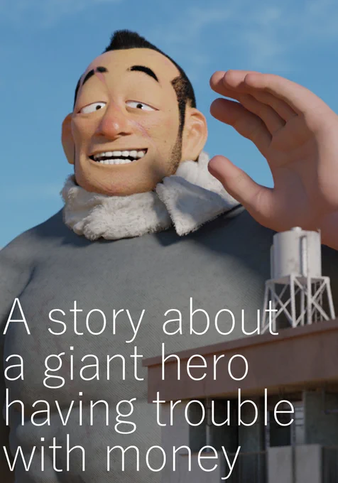 A story about a giant hero having trouble with money 