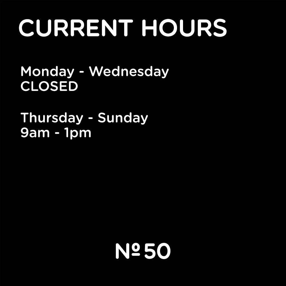 Updated hours for No50. We’ll be open today 9am - 1pm come grab a coffee if your around ☀️