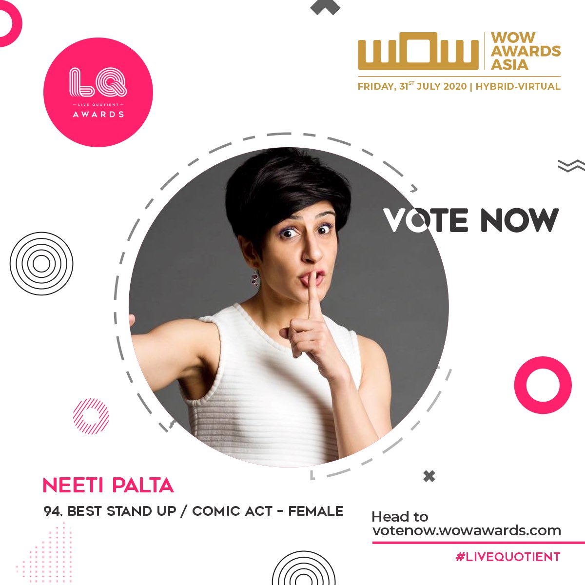 neetipalta's tweet image. I know they got my name wrong on the link, but vote on!
votenow.wowawards.com/wow/1/group-e-…

#WOWAwards #WOWAwardsAsia #EVENTFAQS #LIVEQuotient