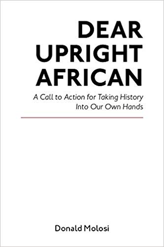 "As you read this, an African somewhere in Africa is losing their job for speaking an African language to fellow Africans in the workplace. "- Donald Molosi. Copies of this 43 page which focuses on decolonisation are available for P190.