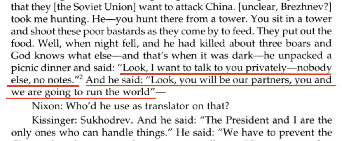 Just wanted to put these two snippets out here. One - Kissinger's recollection of his conversation with Brezhnev, May 1973. Brezhnev: "Look, you will be our partners, you and we are going to run the world."