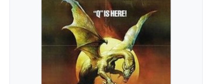 "The film was marketed with the tagline, "It's [sic] name is Quetzalcoatl ... Just call it Q."