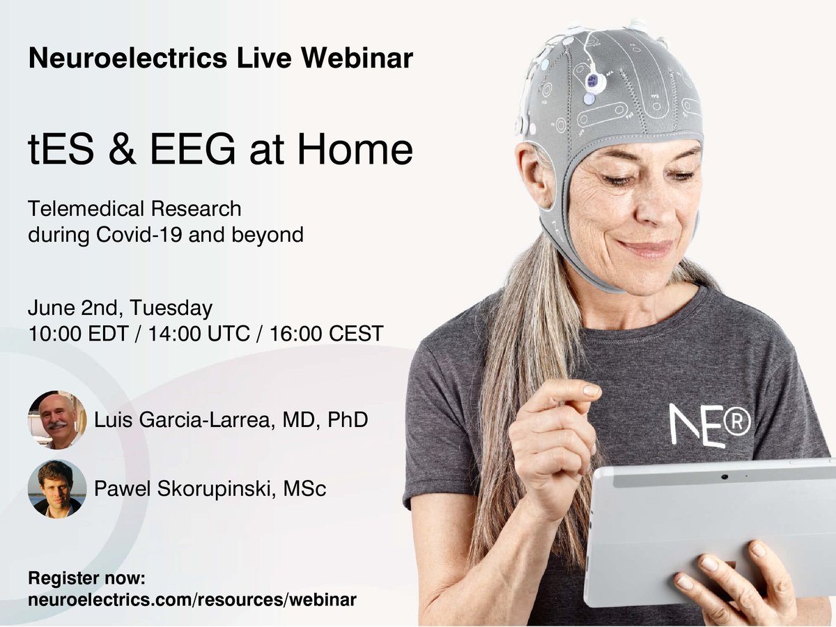 Neuroelectrics's tweet photo. tES &amp; EEG from Home: Telemedical Research during Covid-19 and beyond! Join our 4th Live Webinar! Dr. Luis García-Larrea from @Inserm will share his home tDCS research and @pskorupinski will present REAL-TIME remote #tDCS home technology. 
📌Register here: https://t.co/UVtQUkw5eU https://t.co/48PdQv2yJD