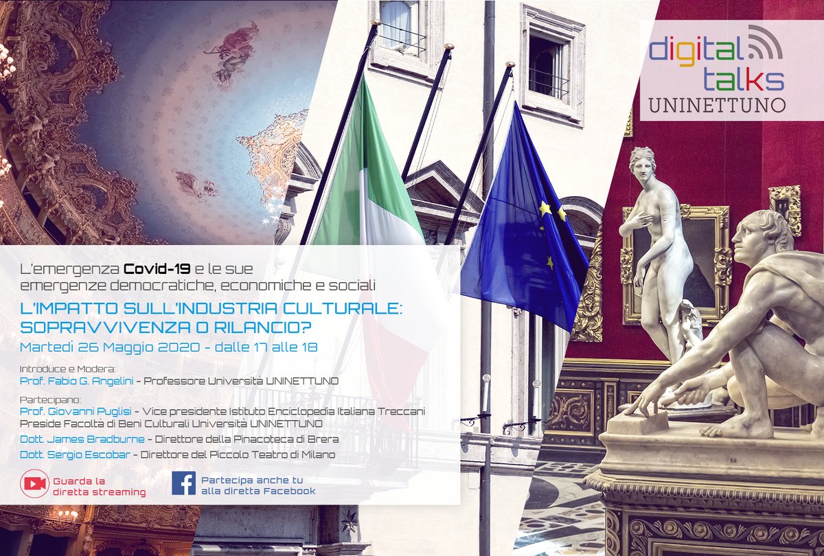uninettuno's tweet photo. "L’impatto sull’industria #culturale: sopravvivenza o rilancio?" #DigitalTalk Uninettuno domani h 17. 
Con: Prof @fgangelini _ @uninettuno, Prof. #GiovanniPuglisi _  Preside Beni Culturali @uninettuno e @Treccani; #JamesBradbourne _ @museobrera; #SergioEscobar _ @Piccolo_Teatro. https://t.co/g4q6F4ngAR