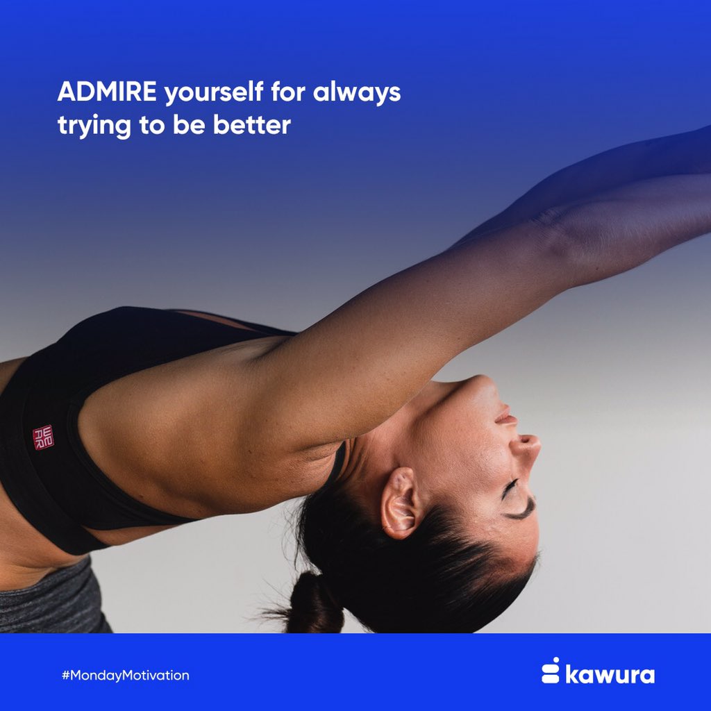 kawuraHQ's tweet photo. Always motivate yourself when everything no longer makes sense. #mondaymotivation #discovervalue https://t.co/mF1u37P6g7