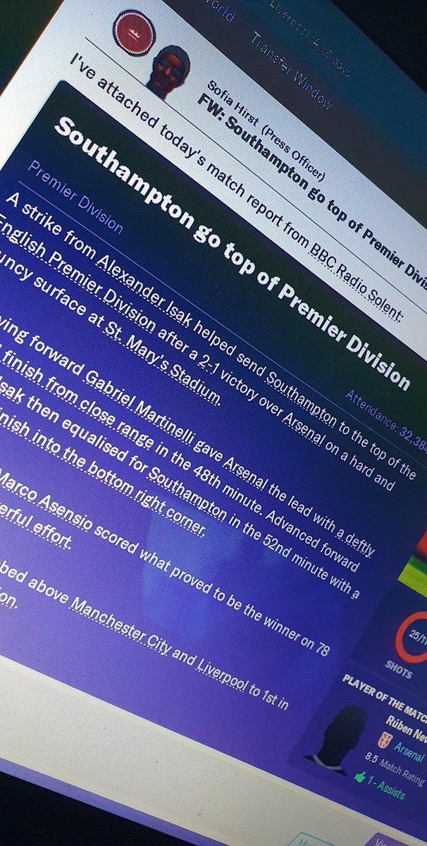 Southampton 2-1 ArsenalMarco Asensio & Alexander Isak scored goals to complete a comeback against a good Arsenal side & send Saints top of the Premier League (albeit for a few hours!)Martinelli had put Arsenal ahead in the 48th minute. #FM20  #FM2020