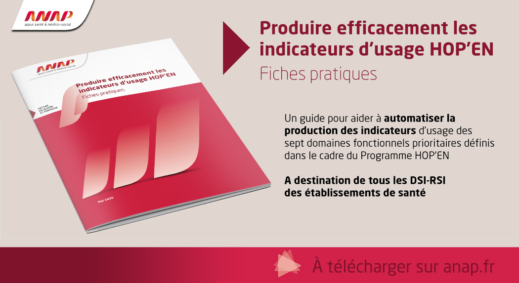 [#Publication] Le guide pour produire efficacement des indicateurs #Hopen pour✅Piloter le SI par les #usages ✅Démarche pour automatiser la production d'indicateurs✅cas d'usages et points durs fréquents. Utile pour les dossiers de financement ➡️anap.fr/actualites/tou…