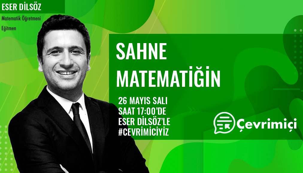 26 Mayıs Salı 17.00'de, 
Eğitmen - Matematik Öğretmeni <a href="/edilsoz/">Eser Dilsöz</a> ile "Sahne Matematiğin" diyerek  #cevrimiciyiz 

Sınıf bir sahne. 
Eser Dilsöz eğitimde, bu sahneyi güzelleştirmek adına yıllardır uyguladığı etkinlikleri paylaşacak. 

Kayıt için:
forms.gle/DG5mt2QEHN2Eiw…