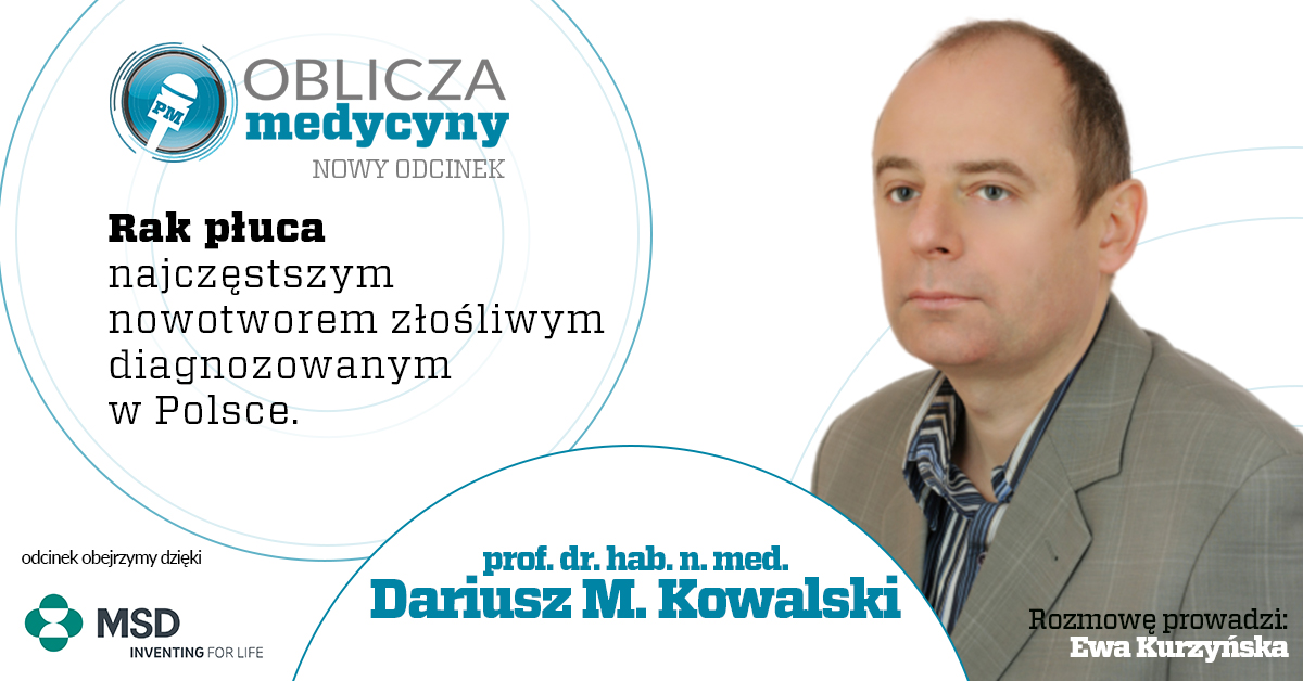 Jakie działania są potrzebne, aby zapewnić pacjentom dostęp do najnowocześniejszych leków? W nowych #ObliczaMedycyny @ewa_kurzynska rozmawia z prof. Dariuszem M. Kowalskim #RakPłuca pulsmedycyny.pl/oblicza-medycy…