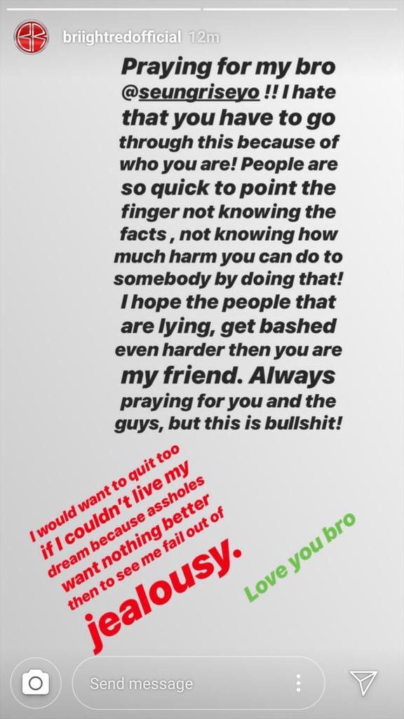 >> even harder then you are my friend. Always praying for you and the guys, but this is bullshit! -@/briightredofficial (bigbang and yg musician)