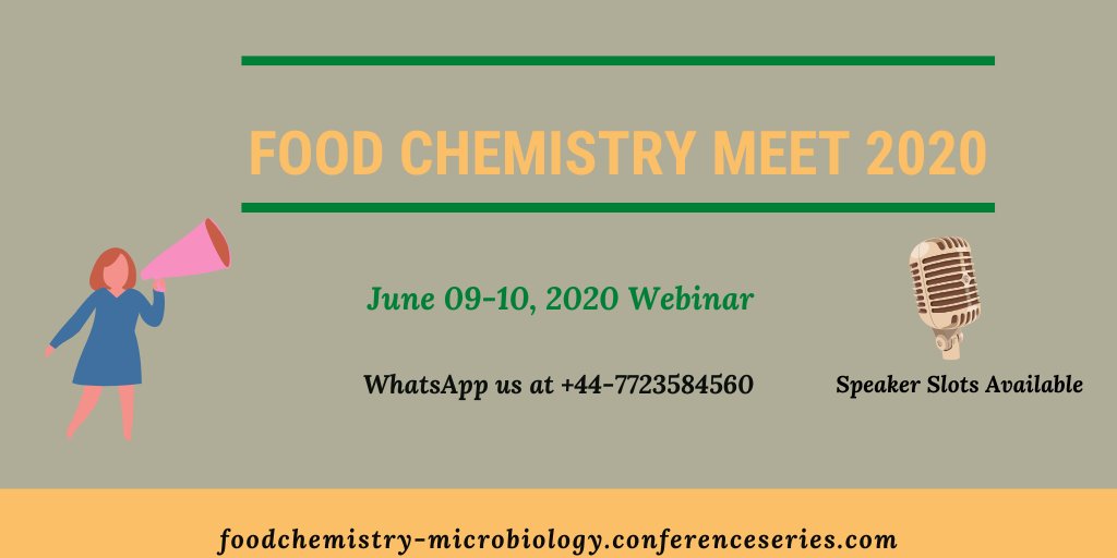 MeetChemistry's tweet photo. #invitation to submit your #research work on all aspects of #food #foodsafety 
#JoinUs #foodchemistrymeet2020 #webinar #JUNE 09-10, 2020 #speaker slots #available https://t.co/q5JpAKBACD