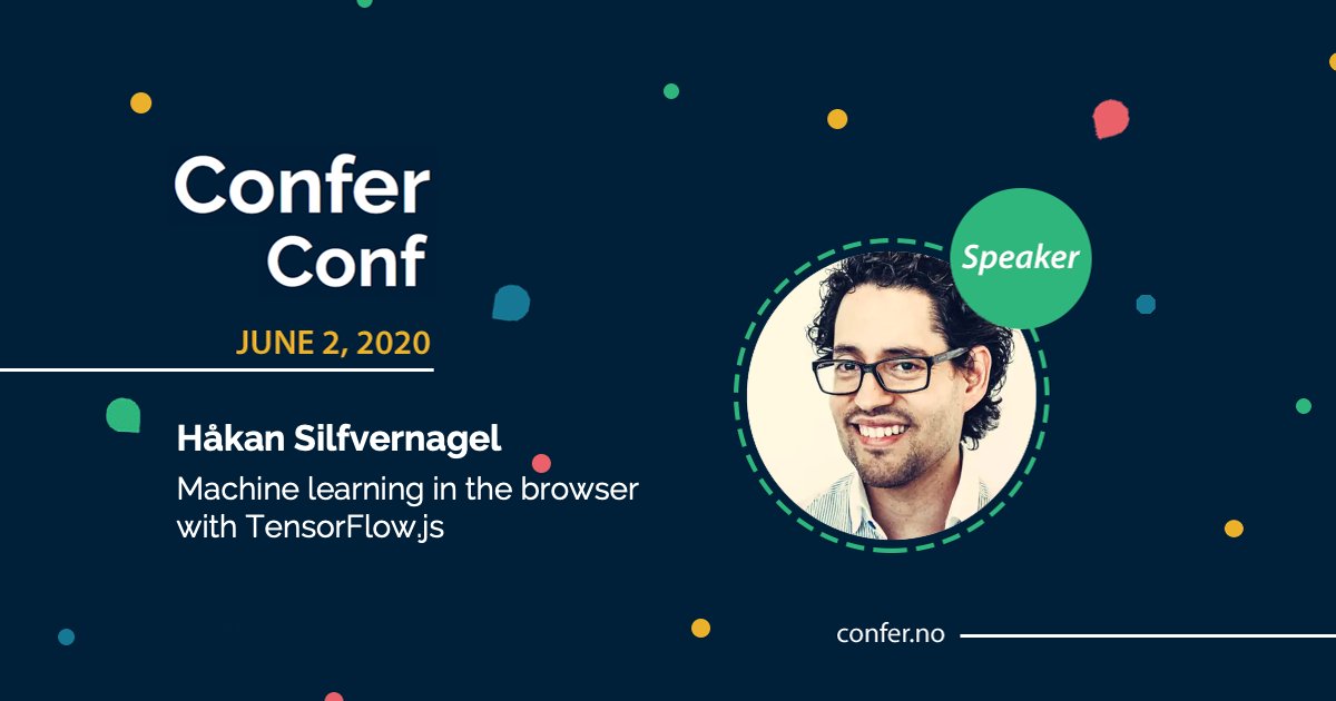 conferconf's tweet photo. Håkan Silfvernagel (@agrevlis) from Miles will be talking about Machine learning in the browser with TensorFlow.js.

📅 June 2, 2020
🎤 https://t.co/UHclM2nRfv
🎫 Free Tickets: https://t.co/8g0TcYeUqU
🖥️ More: https://t.co/JdLWjBJEth

#confer #conferenceFromHome 
#confer2020 https://t.co/n0AgohnyqB