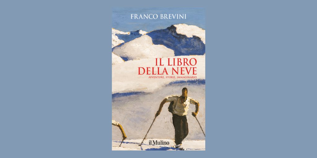 edizionimulino's tweet photo. Franco Brevini, con il suo "Il libro della #neve" รจ finalista del #PremioItas del Libro di Montagna:
https://t.co/8ZepSEyGyb
Il libro: https://t.co/ZkZLQ5RLBU https://t.co/z7LAk9KYfL