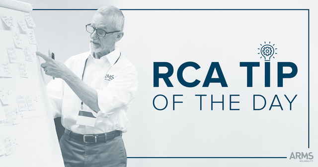 armsreliability's tweet photo. #RCATipoftheDay: A successful sustainable #RootCauseAnalysis relies upon the commitment of an involved sponsor. This involvement should include frequent appearances in the workplace where the analyses are being undertaken (or if remote, frequent check in's via video conferencing) https://t.co/YlEsiqa5jR