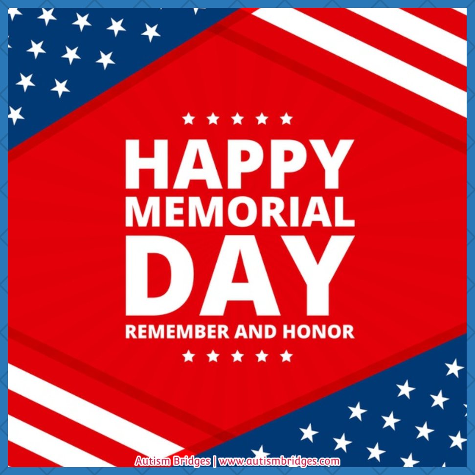 AutismBridgesNE's tweet photo. We wish you and your family a safe and happy Memorial Day! https://t.co/X1wbNdTzv0