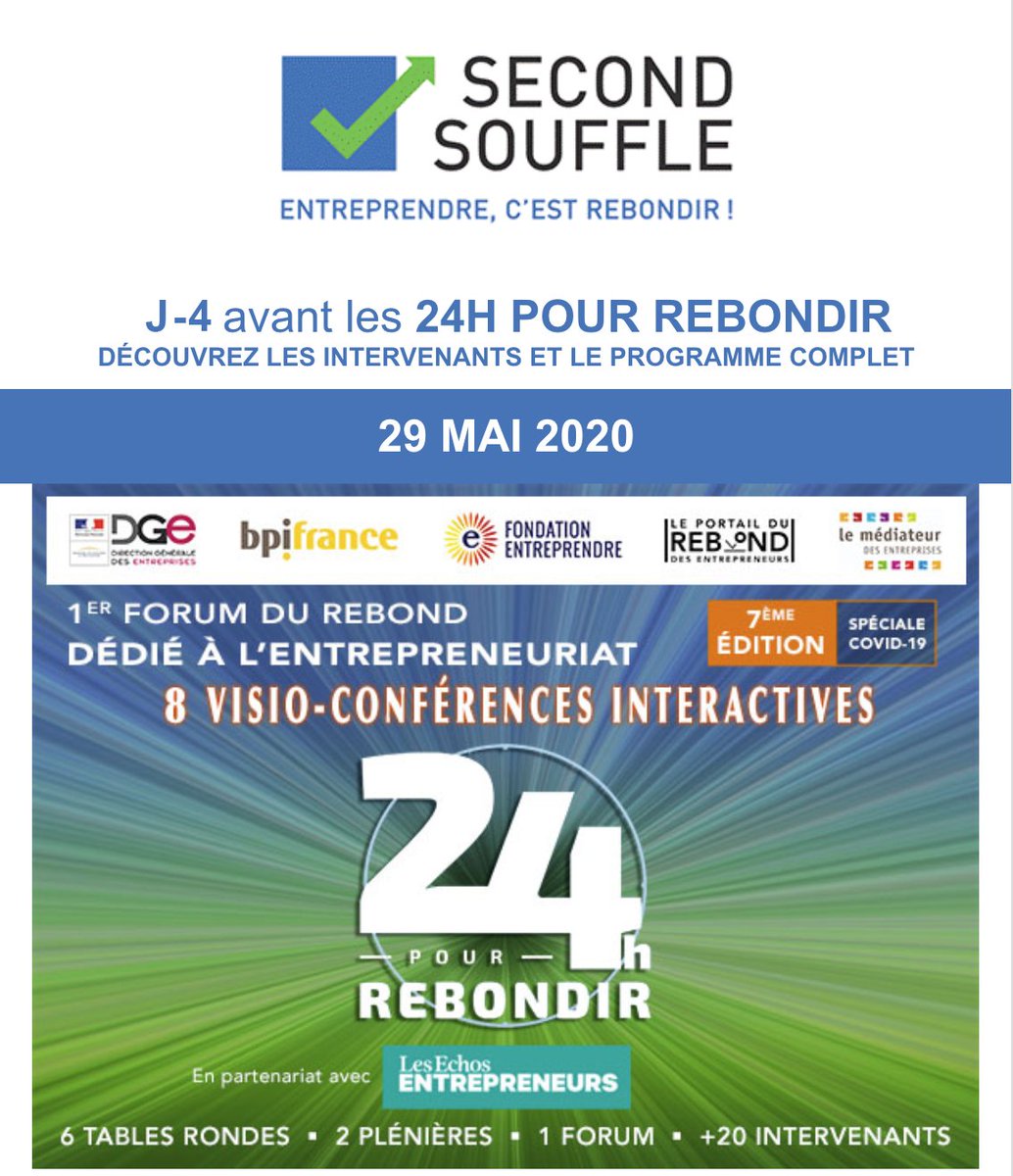 #ÉVÉNEMENT I J - 4 : 24H POUR REBONDIR avec <a href="/1SecondSouffle/">Second Souffle</a>

Entrepreneurs, ne manquez pas la 7e édition - spéciale #Covid19
🗓️Vendredi 29 mai  🕙10h-16h
‍💻 8 visio-conférences
🗣️ +20 intervenants, 6 tables rondes, 2 plénières
➡️Inscriptions aux webinars: bit.ly/24h-pour-rebon…