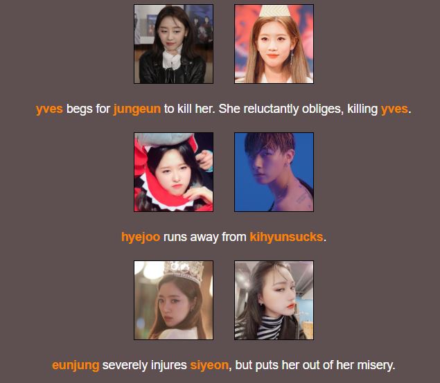 day 2. spades almost died bc of their teammate.  @jooheonchuu not only k*lling dahyun BUT ALSO HYUNJIN???? me DEFENDING SOMEONE FROM CK?? also more idols :(((