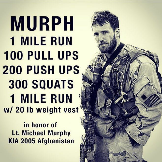 Memorial Day Weekend is a time to remember those servicemen and women who lost their lives protecting the freedoms we embrace. 
The Murph, honors the sacrifice that Lt. Michael Murphy gave to save not only his fellow men in combat, but to secure our safety here at home.